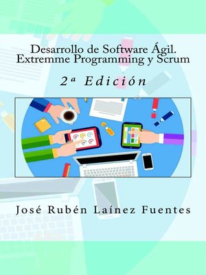 cover image of Desarrollo de Software Ágil. Extremme Programming y Scrum